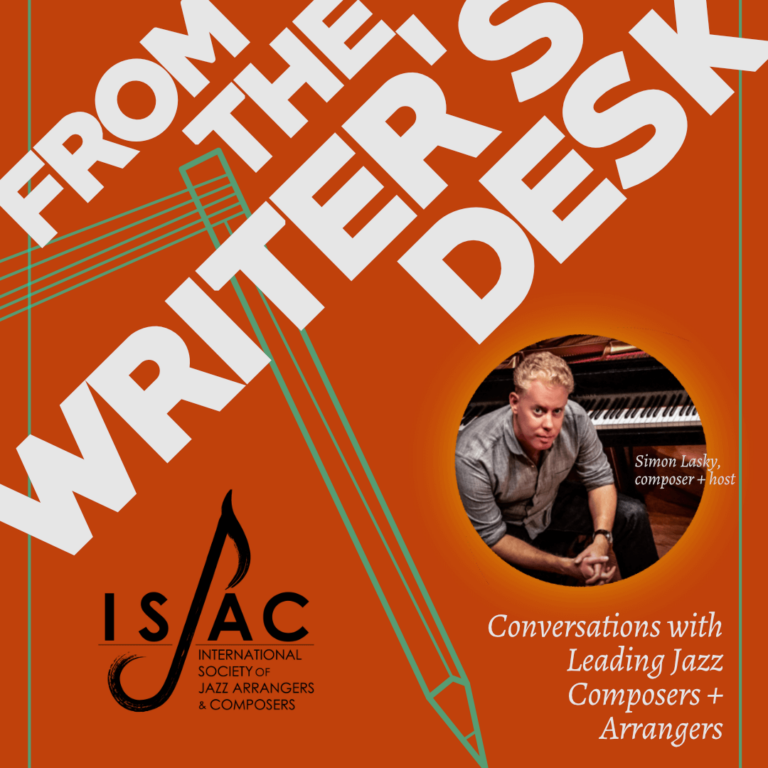 Simon Lasky in partnership with the International Society for Jazz Arrangers & Composers (ISJAC)